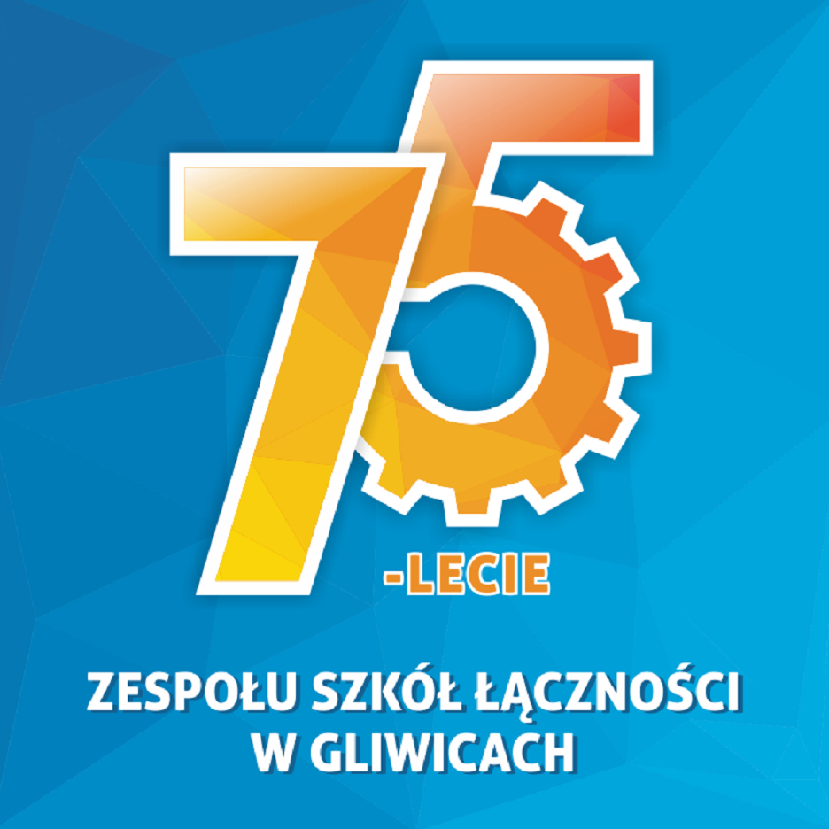 75-lecie Zespołu Szkół Łączności w Gliwicach