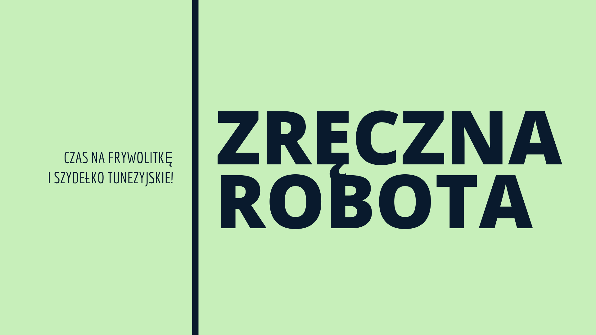 Napis "zręczna robota" na zielonym tle