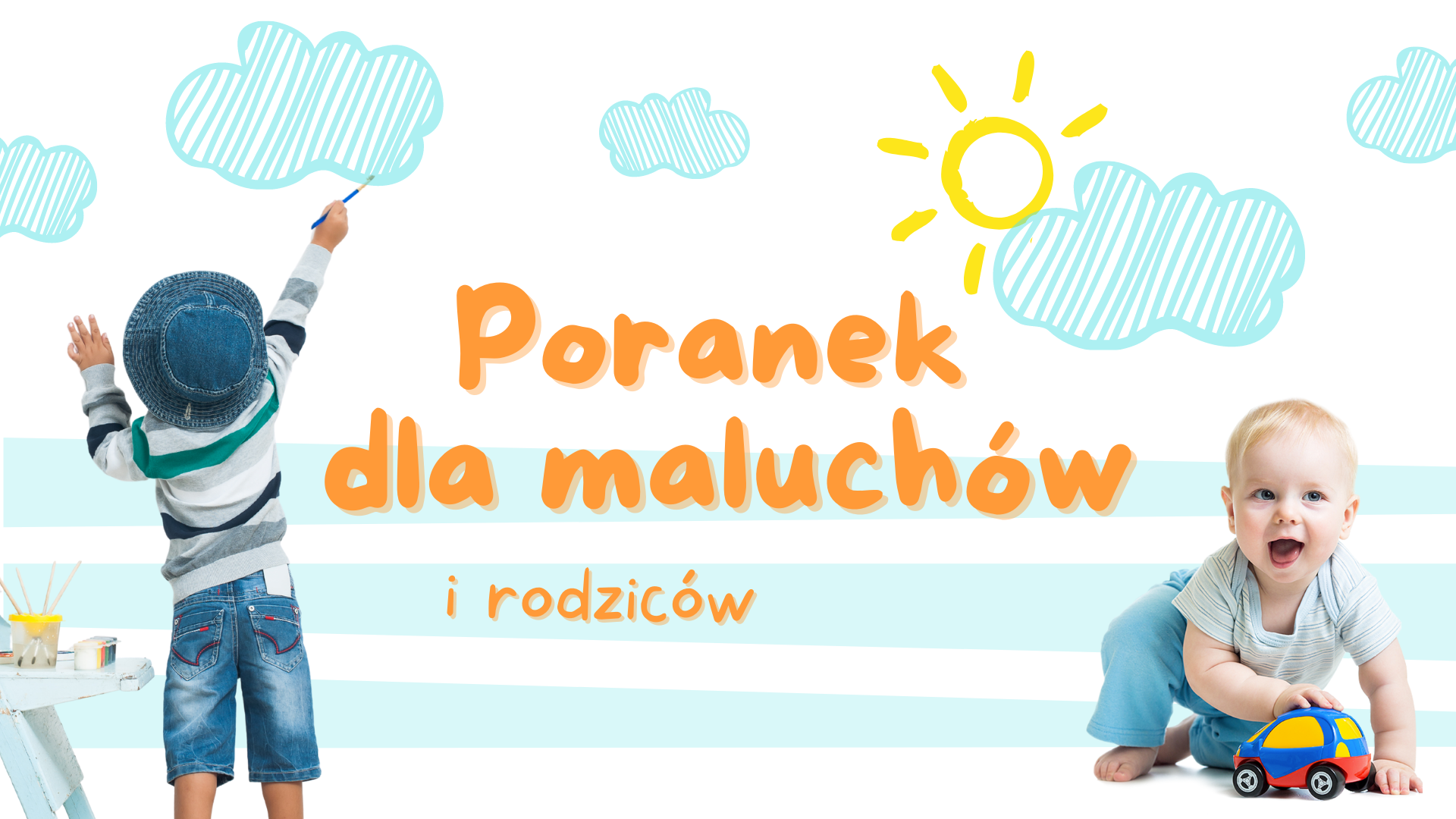 Poranek dla maluchów | Zajęcia ogólnorozwojowe dla dzieci