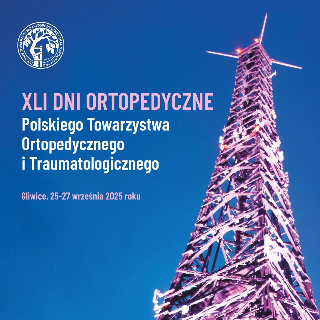 Gliwice stolicą polskiej ortopedii. Startują XLI Dni Ortopedyczne