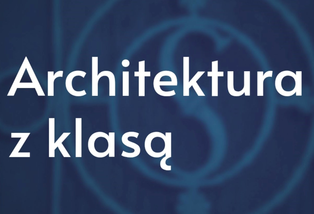 Baner z napisem architektura z klasą
