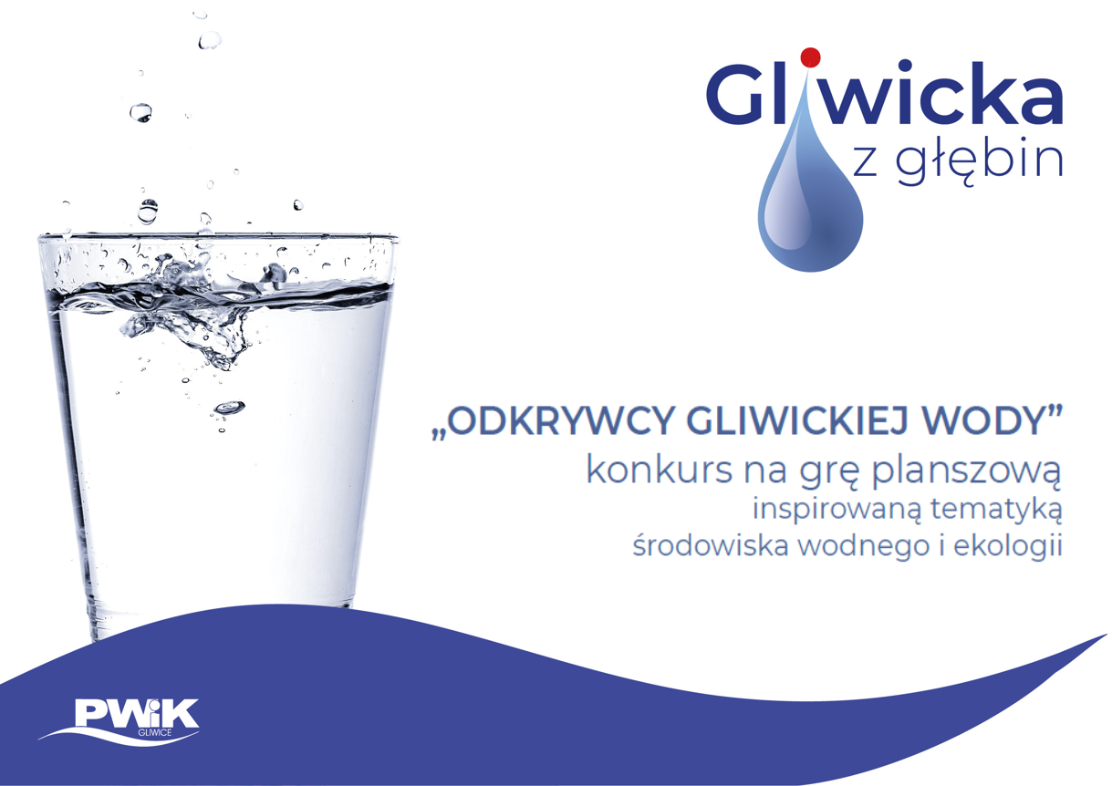 Odkrywcy Gliwickiej Wody - zapraszamy do udziału w konkursie PWiK
