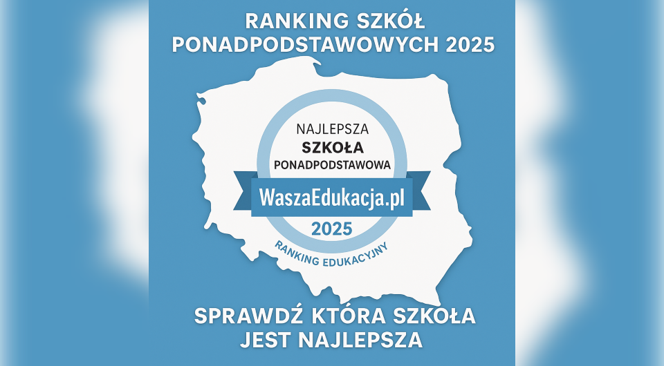 Ranking szkół ponadpodstawowych WaszaEdukacja.pl